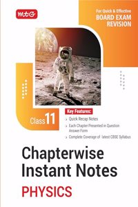 CBSE Chapterwise Instant Notes Class 11 Physics - Quick Recap Notes & Complete Coverage of Latest CBSE Syllabus 2024