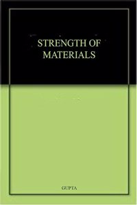 STRENGTH OF MATERIALS