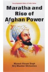 Maratha and Rise of Afghan Power