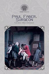 Paul Faber, Surgeon
