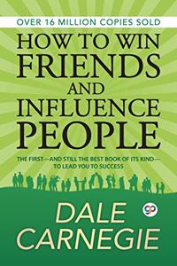 How to Win Friends and Influence People
