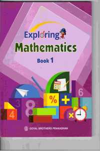 Exploring Mathematics Book 1 [Paperback] R S Dhauni