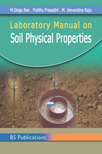 Laboratory Manual on Soil Physical Properties