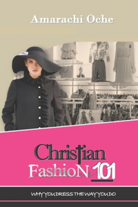 Christian Fashion 101