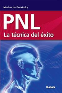 Pnl - La Técnica del Éxito