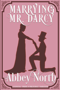 Marrying Mr. Darcy