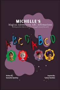 Michelle's Magical Adventures