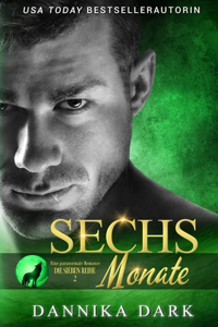 Sechs Monate