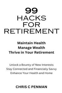 99 Hacks for Retirement