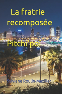La fratrie recomposée
