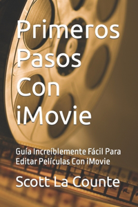 Primeros Pasos Con iMovie