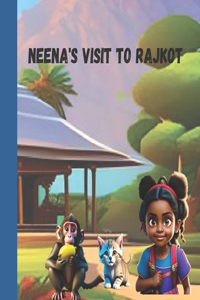 Neena's Visit to Rajkot