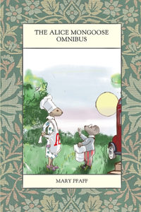 Alice Mongoose Omnibus