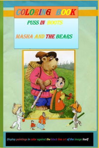Puss in boots, Masha and the bears coloring Book