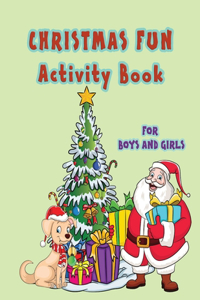 Christmas Fun Activity Book for Boys and Girls