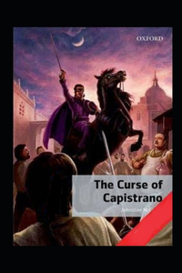 The Curse of Capistrano Illustrated