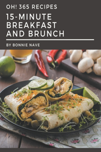 Oh! 365 15-Minute Breakfast and Brunch Recipes