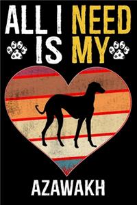 All I Need Is My Azawakh