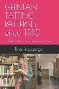 GERMAN TATTING PATTERNS circa 1910
