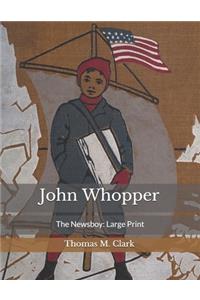 John Whopper