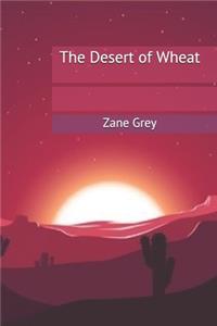 The Desert of Wheat