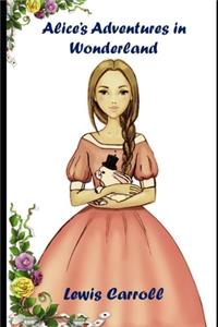 Alice in Wonderland (Illustrated & Annotated) Version