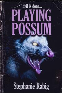 Playing Possum