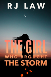 The Girl Who Brought the Storm