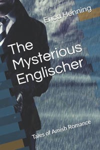 The Mysterious Englischer