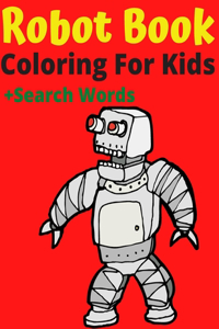 Robot Book Coloring for Kids+Search Words