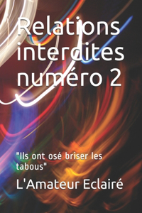 Relations interdites numéro 2