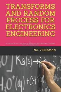 Transforms and Random Process for Electronics Engineering