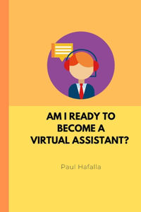 Am I Ready to Become a Virtual Assistant?