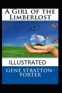 A Girl of the Limberlost illustrated