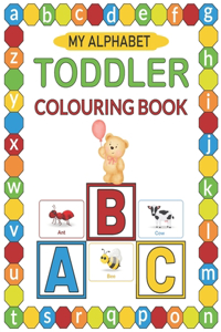 My Alphabet Toddler Colouring Book