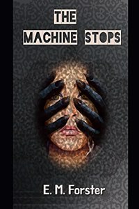 The Machine Stops