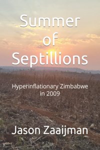 Summer of Septillions