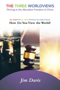 Three Worldviews