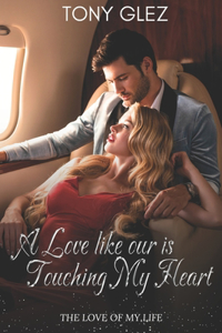 Love Like Ours is touching my heart