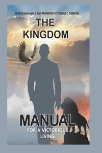 Kingdom Manual for a Victorious Living