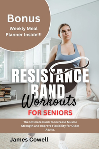 Resistance Band Workouts for Seniors