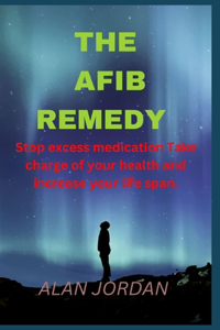 Afib Remedy
