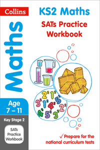 KS2 Maths SATs Practice Workbook