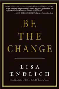 Be the Change
