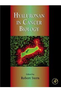 Hyaluronan in Cancer Biology