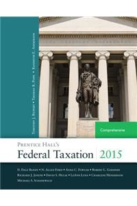 Prentice Hall's Federal Taxation 2015 Comprehensive