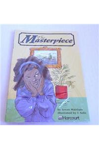 Harcourt School Publishers Trophies: Below Level 5 Pack Grade 4 the Masterpiece