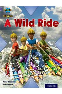 Project X Origins: Purple Book Band, Oxford Level 8: Water: A Wild Ride