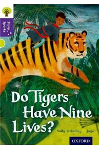 Oxford Reading Tree Story Sparks: Oxford Level 11: Do Tigers Have Nine Lives?