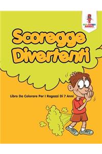 Scoregge Divertenti: Libro Da Colorare Per I Ragazzi Di 7 Anni